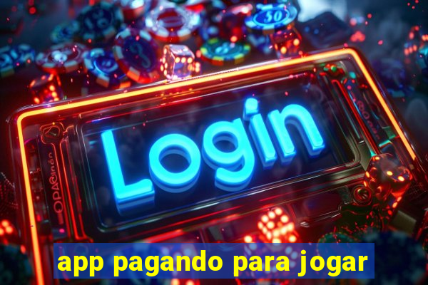 app pagando para jogar